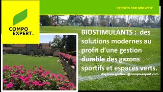 Biostimulants  des solutions modernes au profit d’une gestion durable des gazons [upl. by Tayyebeb359]