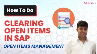 How to Clear Open Items in SAP  Open Items Management in SAP FICO  Clearing Documents in SAP [upl. by Rozek]