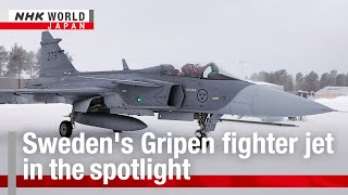 Swedens Gripen fighter jet in the spotlightーNHK WORLDJAPAN NEWS [upl. by Atinram]