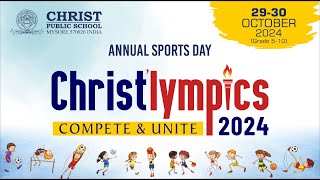 Christ’lympics Annual Sports Day VX 2930 October Christ Public School Mysore [upl. by Perseus]