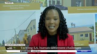 World Urban Forum  Tackling SA human settlement challenges Nocks Seabi [upl. by Nnednarb]