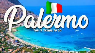 TOP 17 Things To Do In Palermo 🇮🇹 Travel Guide [upl. by Nagud]