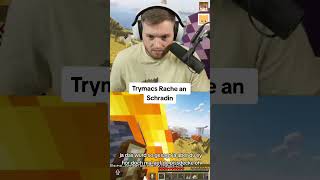 Trymacs rächt sich an Schradin minecraft twitchdeutschland twitch deutsch clips [upl. by Atnima488]