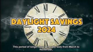 Daylight savings 2024daylight savings daylight saving time 2024daylight savings time explained [upl. by Esmond]