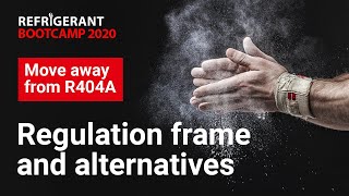 Refrigerant regulation and overview of alternatives  R404A replacement [upl. by Silletram735]