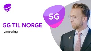 Telia lanserer 5G i Norge [upl. by Wane]