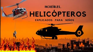 El Helicoptero Todo sobre el Helicóptero explicado para niños  Videos para niños [upl. by Esinehs]