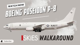 Exploring the Mighty Boeing P8 Poseidon A Comprehensive Walkaround Tour [upl. by Alekin303]