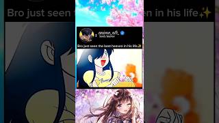 bro just seen the best heaven in his life anime animeedit animelover romantic love [upl. by Ahsenauq]