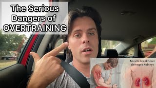 Overtraining amp Rhabdomyolysis THIS MUST STOP 🛑 [upl. by Gnaw802]