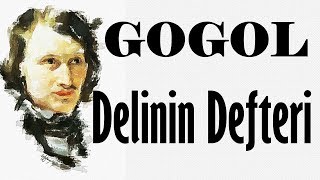 quotDelinin Defteriquot GOGOL sesli kitap tek parça Akın ALTAN [upl. by Dodwell]