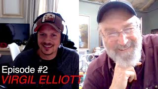 The Creative Endeavour  EPISODE 2  Virgil Elliott [upl. by Tecil]