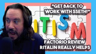 Get Back To Work With SSETH FACTORIO REVIEW  ℞ Ritalin Really Helps By SsethTzeentach  Reacts [upl. by Evonne]