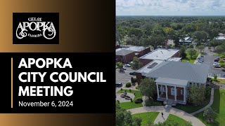 Apopka City Council Meeting November 6 2024 [upl. by Llenhoj]