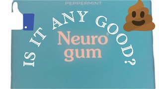 Neuro Gum🤔 [upl. by Lederer894]