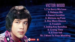 Victor Wood Opm Tagalog Love Songs Full Album 2024 🥰 victorwood trending opmlovesongs [upl. by Hoon539]