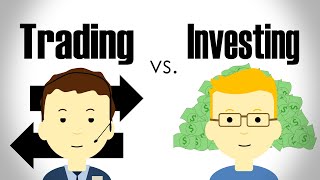 The Difference Between Trading and Investing [upl. by Koball]