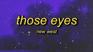 New West  Those Eyes sped uptiktok version Lyrics  cause all of the small things that you do [upl. by Selwin]