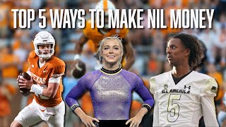 Top 5 Ways to Make NIL Money  Sports Branding  CFB NIL [upl. by Ordnajela806]