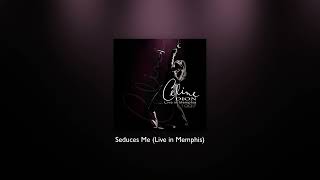 Celine Dion  Seduces Me Live in Memphis [upl. by Lundgren52]