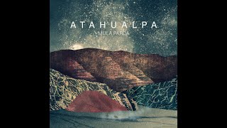 ATAHUALPA  Mula Parda  disco completo [upl. by Akihc878]