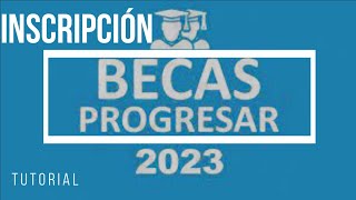 TUTORIAL INSCRIPCIÓN BECA PROGRESAR 2024  NIVEL SUPERIOR Y OBLIGATORIO [upl. by Tneciv]