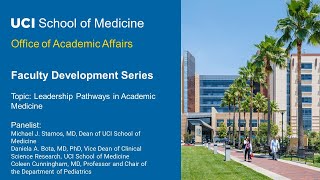 2023 Faculty Development SeriesLeadership Pathways in Academic Medicine [upl. by Mateusz]