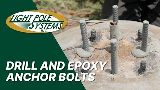 How to Drill and Epoxy light pole anchor bolts [upl. by Daisey]