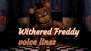 Withered Freddy voice lines [upl. by Petty]