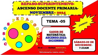 TEMA5PRIMARIACASOSMATEMÁTICAASCENSO2023APLICADO EL 3 DICIEMBRE [upl. by Analihp]