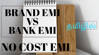 BRAND EMI vs BANK EMI vs NO COST EMI difference [upl. by Marybeth333]