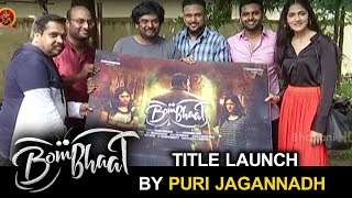 BomBhaat Movie First Look amp Title Launch by Director Puri Jagannath  Niharika Movies [upl. by Mairhpe]