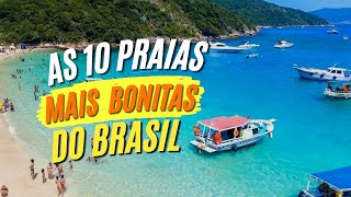 Top 10 Praias Mais Bonitas do Brasil [upl. by Onibag]