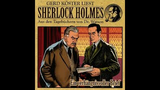 Ein Verhängnisvoller Brief Sherlock Holmes Hörbuch [upl. by Medrek]