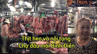 Thứ bảy 1611 cập nhật giá bán lẻ thịt heo và nội tạng chợ đầu mối Bình Điền [upl. by Farmelo946]