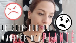 LE COIFFEUR DU MARIAGE MA PLANTÉ   VLOG FAMILLE [upl. by Romine]