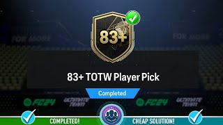 83 TOTW Player Pick Opened  Cheap Solution amp SBC Tips  FC 24 [upl. by Patrica]