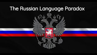 The Russian Language Paradox Speaking Russian Does Not Make You Russian [upl. by Glasgo]