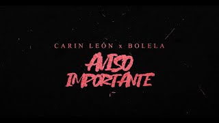 Carin León Bolela  Aviso importante Lyric Video [upl. by Shandee]