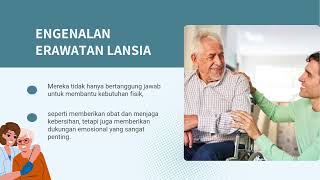 MENGENAL LEBIH DEKAT PERAWAT LANSIA  CAREGIVER [upl. by Leonteen]