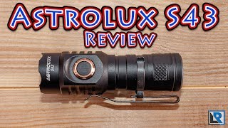 Astrolux S43 Review Coupon in the Description [upl. by Orabla733]