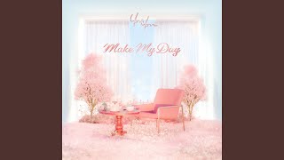 Make My Day [upl. by Laks]