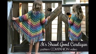 Its Shawl Good Cardigan Pattern COMPANION Video [upl. by Oiratnom]