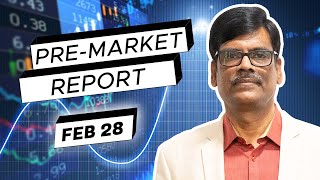 Pre Market Report 28Feb2024 [upl. by Fanchon]