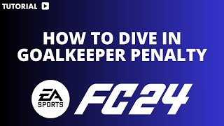 How to dive in FC 24 goalkeeper penalty [upl. by Ahsino]