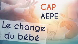 CAP AEPE PETITE ENFANCE  Le change du bébé [upl. by Ethben]