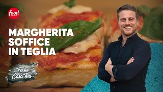 Pizza Margherita Soffice in Teglia  NEL FORNO DI CASA TUA  incucina con Fulvio Marino [upl. by Nylyram]