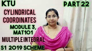 Cylindrical Co ordinate Multiple Integral Module 3MAT101S1 KTU Maths Part 22 [upl. by Zarla]