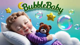 30 Min Babys Bedtime Bliss ♥ Lullaby of Love  BubbleBabyNurseryRhymes [upl. by Giles]