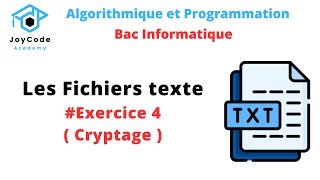 Bac informatique  Exercice 4 les fichiers texte  cryptage  algorithmique et programmation [upl. by Binah535]